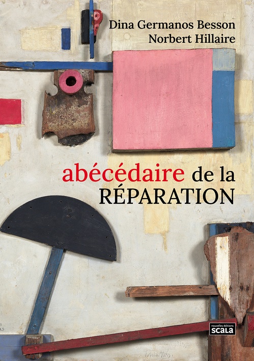 Couverture ebook de Abécédaire de la réparation, de Norbert Hillaire, Dina Germanos Besson