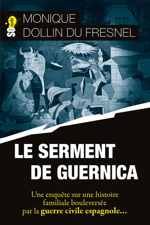 Couverture ebook de Le serment de Guernica, de Monique Dollin Du Fresnel