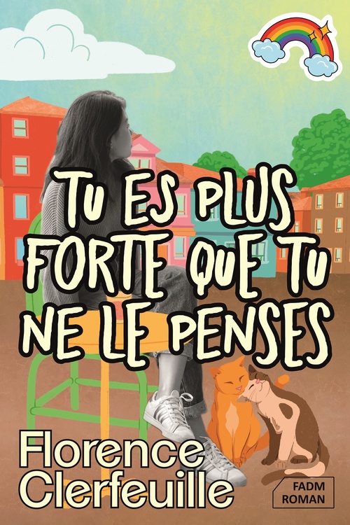 ebook cover of Tu es plus forte que tu ne le penses, by Florence Clerfeuille