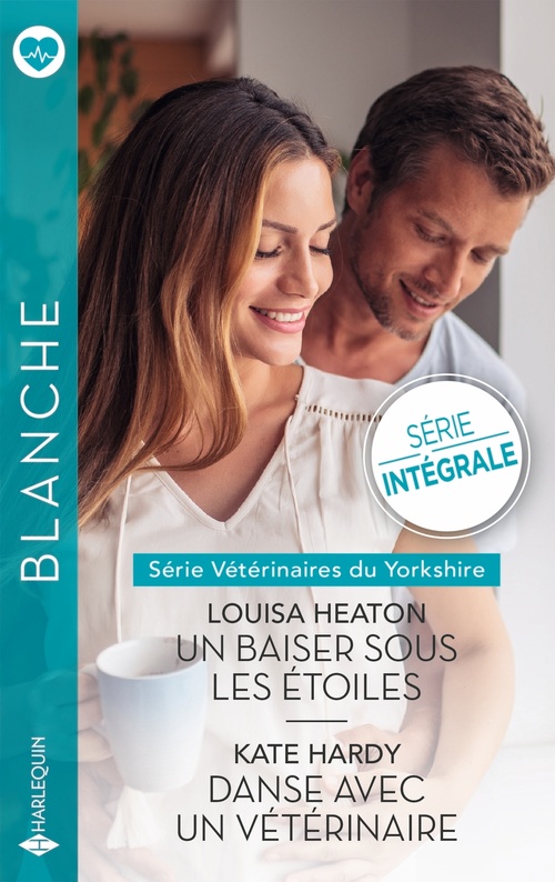 ebook cover of Un baiser sous les étoiles - Danse avec un vétérinaire, by Louisa Heaton, Kate Hardy