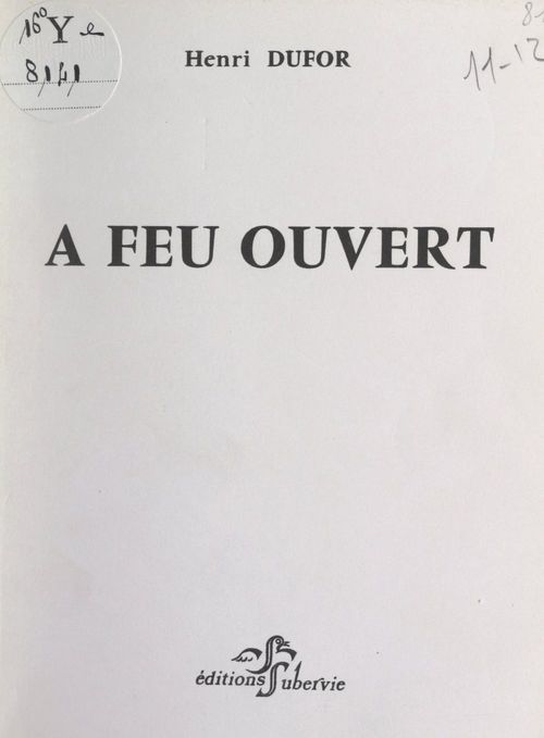 Couverture ebook de À feu ouvert, de Henri Dufor
