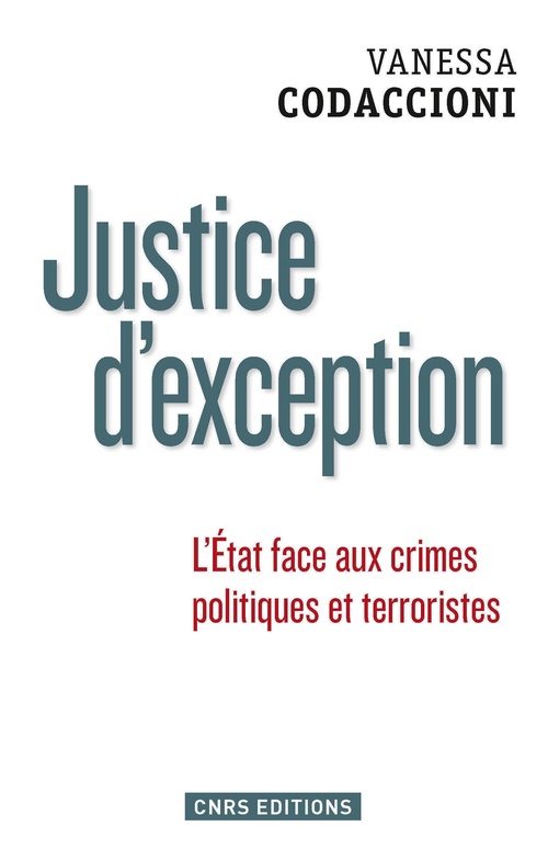 Couverture ebook de Justice d'exception. La cour de sûreté de l'Etat sous la Ve République, de Vanessa Codaccioni