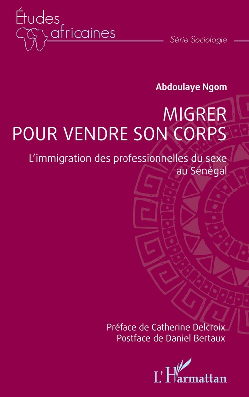 Couverture ebook de Migrer pour vendre son corps, de Abdoulaye Ngom