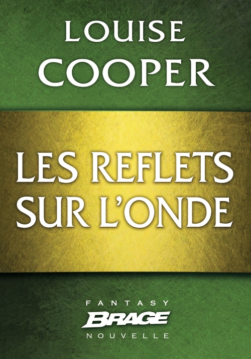 Couverture ebook de Les Reflets sur l'onde, de Louise Cooper