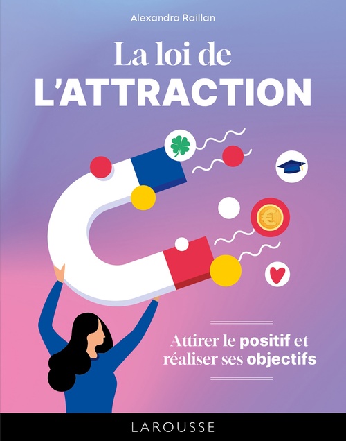 Couverture ebook de La loi de l'attraction, de Alexandra RAILLAN