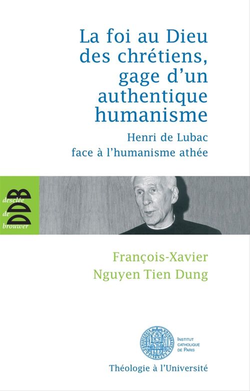 Couverture ebook de La foi au Dieu des chrétiens, gage d'un authentique humanisme, de François-xavier Nguyen tien dung