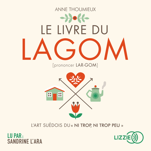 audiobook cover of Le Livre du Lagom, by Anne Thoumieux
