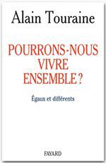 Couverture ebook de Pourrons-nous vivre ensemble ?, de Alain Touraine