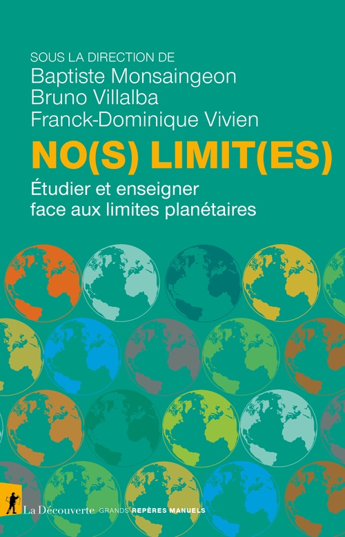 ebook cover of No(s) limit(es) - Étudier et enseigner face aux limites planétaires, by Bruno Villalba, Franck-Dominique Vivien, Baptiste Monsaingeon