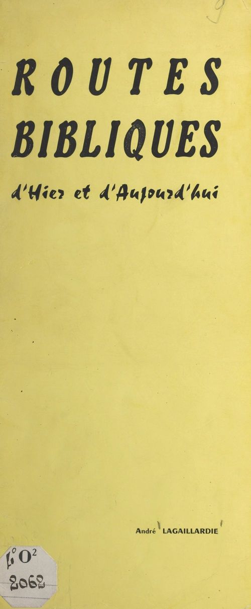 Couverture ebook de Routes bibliques d'hier et d'aujourd'hui, de Andre Lagaillardie