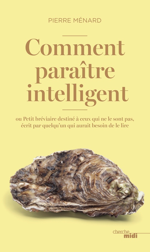 Couverture ebook de Comment paraître intelligent, de Pierre Ménard