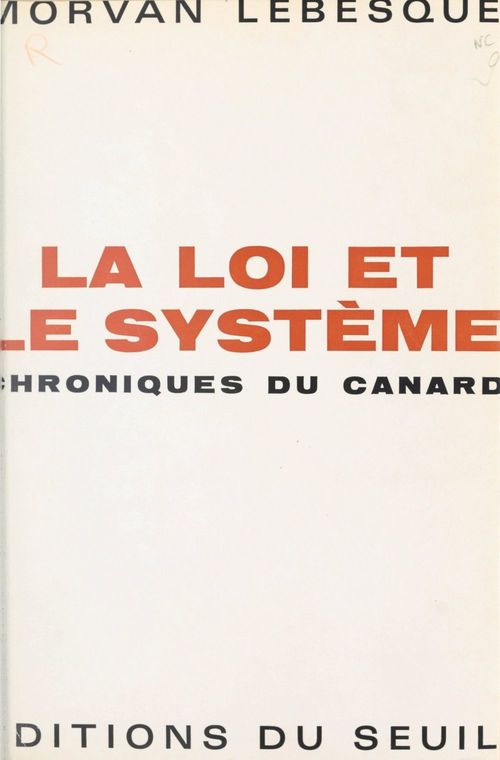 ebook cover of La loi et le système, by Morvan Lebesque