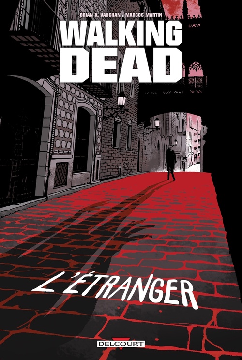 Couverture ebook de Walking Dead - L'Etranger et Le Retour de Negan, de Marcos Martin