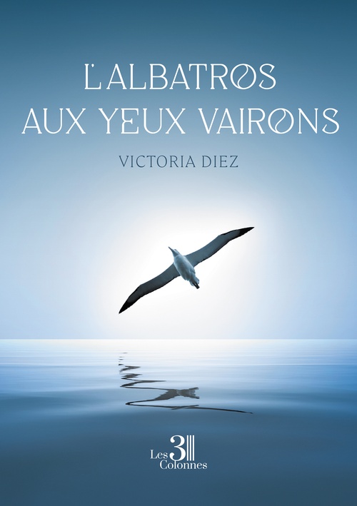 Couverture ebook de L'albatros aux yeux vairons, de Victoria Diez
