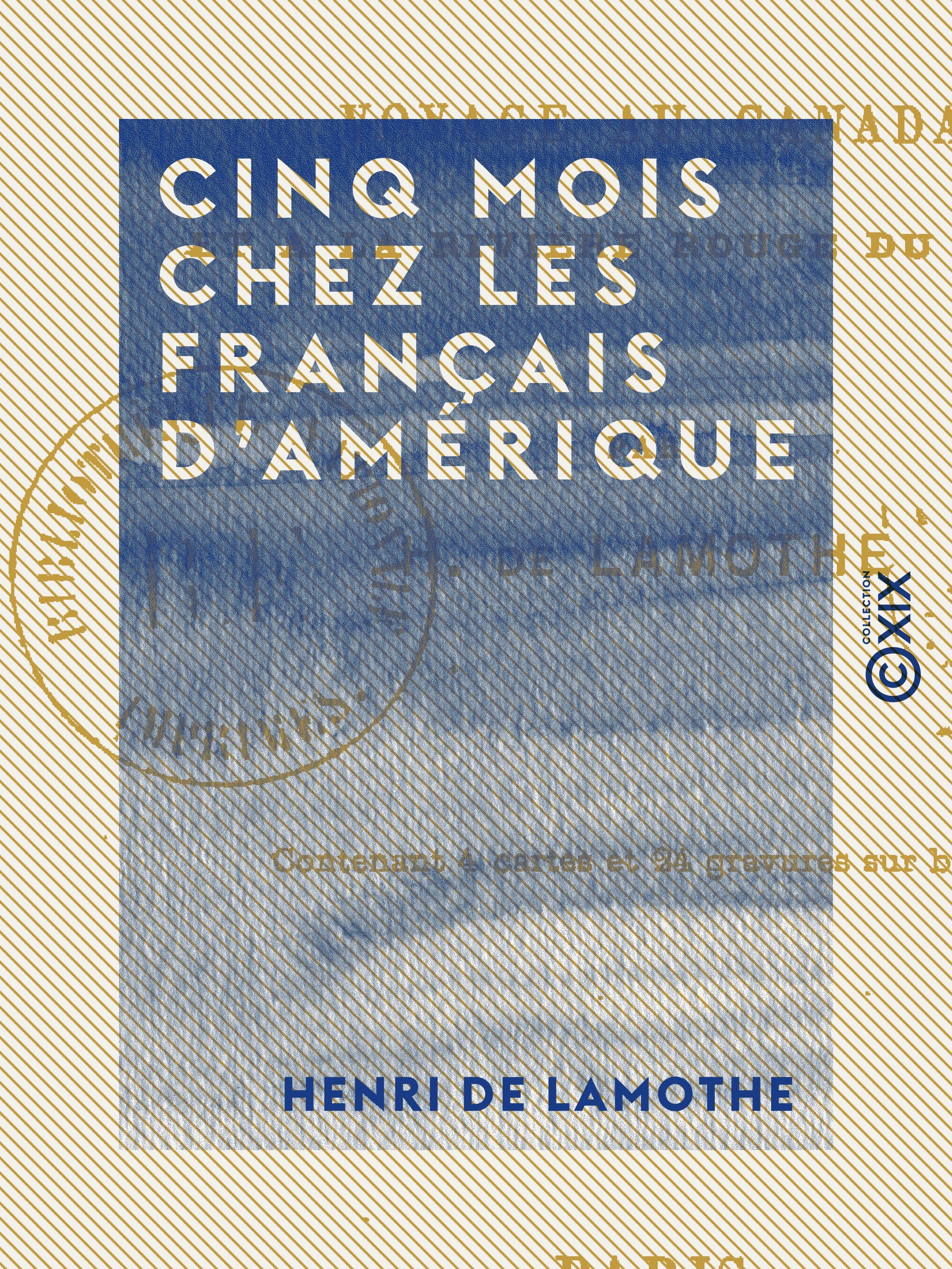 ebook cover of Cinq mois chez les Français d'Amérique, by Henri De Lamothe