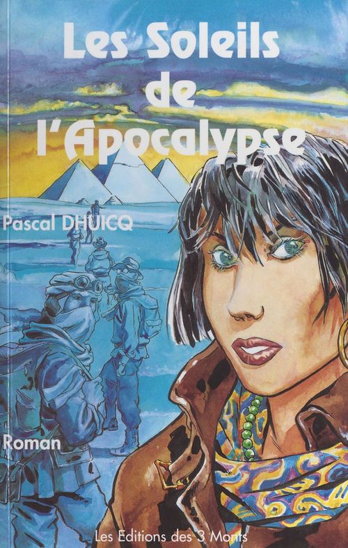 Couverture ebook de Les soleils de l'apocalypse, de Pascal Dhuicq
