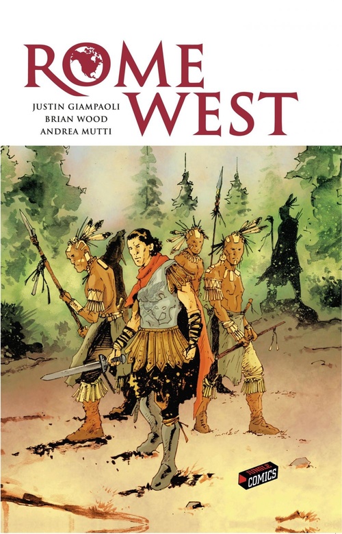 Couverture ebook de Rome West, de Justin Giampaoli, Andrea Mutti, Brian Wood