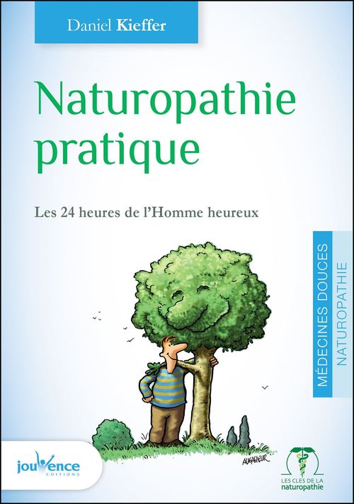 ebook cover of Naturopathie pratique (nouvelle édition), by Daniel Kieffer