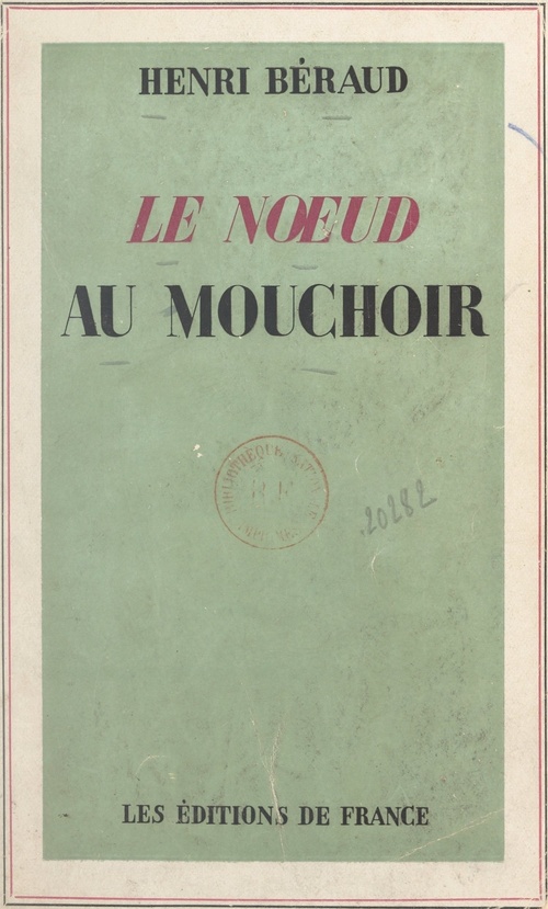 Couverture ebook de Le noeud au mouchoir, de Henri Beraud