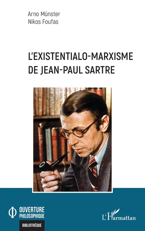 Couverture ebook de L'existentialo-marxisme de Jean-Paul Sartre, de Arno Münster, Nikos Foufas