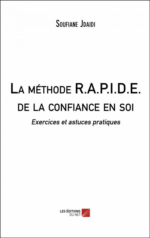 ebook cover of La méthode R.A.P.I.D.E. de la confiance en soi, by Soufiane Jdaidi