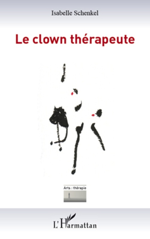 Couverture ebook de Le clown thérapeute, de Isabelle Schenkel