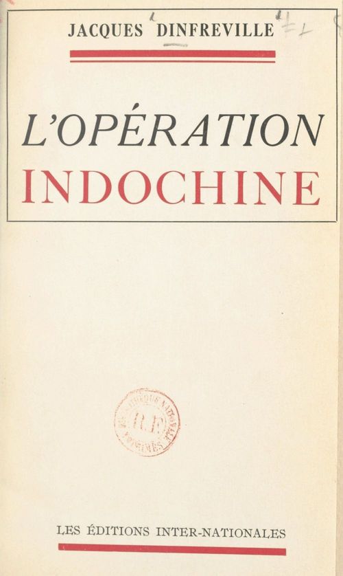 Couverture ebook de L'opération Indochine, de Jacques Dinfreville
