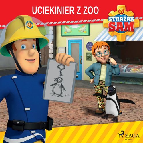 Couverture audiobook de Strazak Sam - Uciekinier z zoo, de Mattel