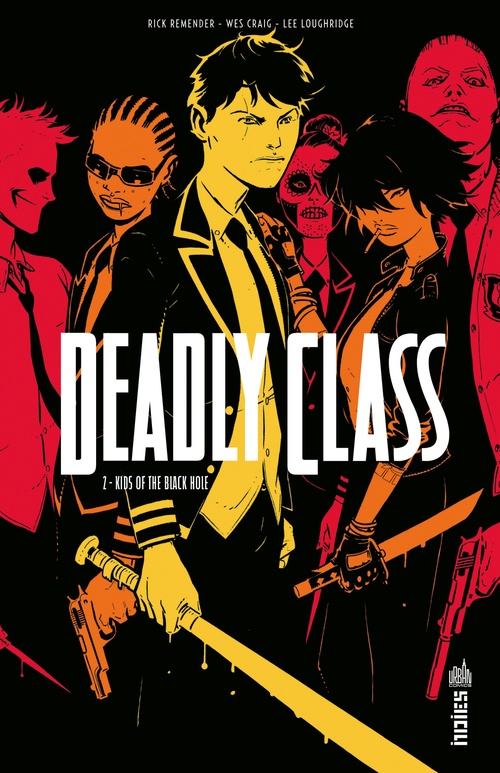 ebook cover of Deadly Class - Tome 2 - Kids of the Black Hole, by Rick Remender, Wes Craig