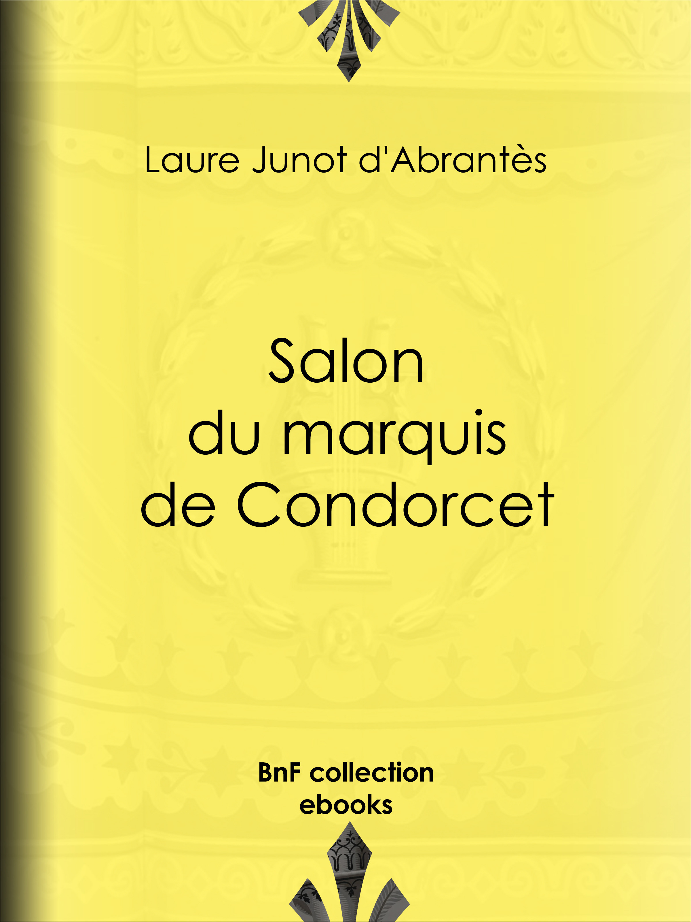 ebook cover of Salon du marquis de Condorcet, by Laure Junot D'Abrantes