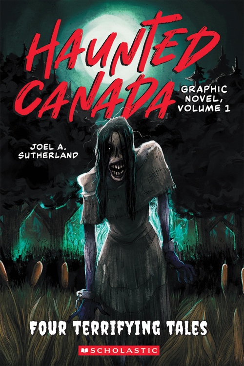 ebook cover of Haunted Canada Graphic Novel, Volume 1, by A. Joel Sutherland