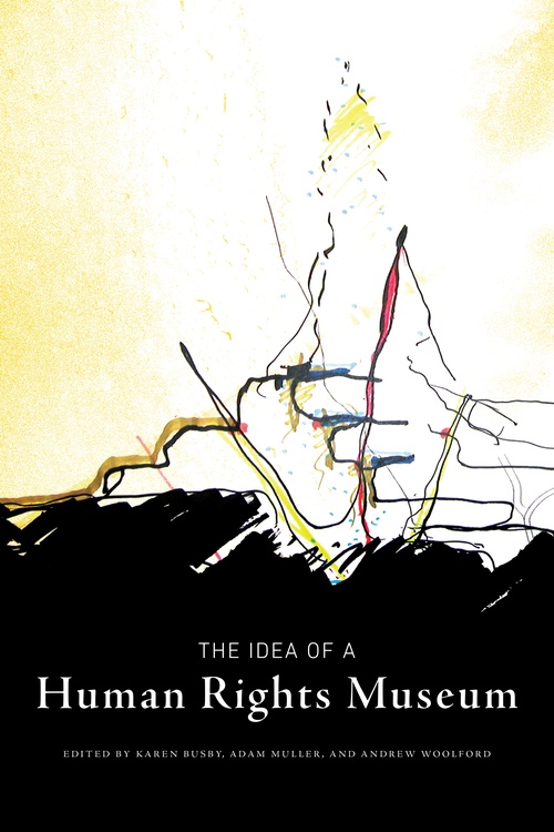 Couverture ebook de The Idea of a Human Rights Museum, de