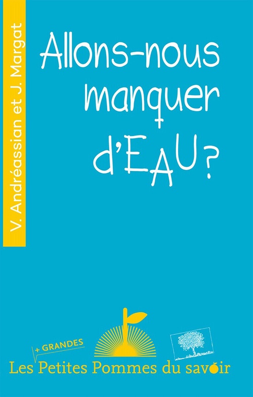 Couverture ebook de Allons-nous manquer d'eau ?, de Vazken Andréassian, Jean Margat