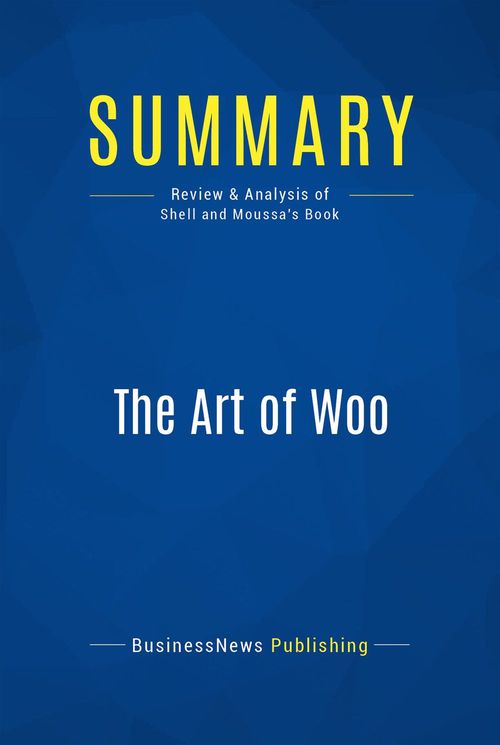 Couverture ebook de Summary: The Art of Woo, de Businessnews Publishing