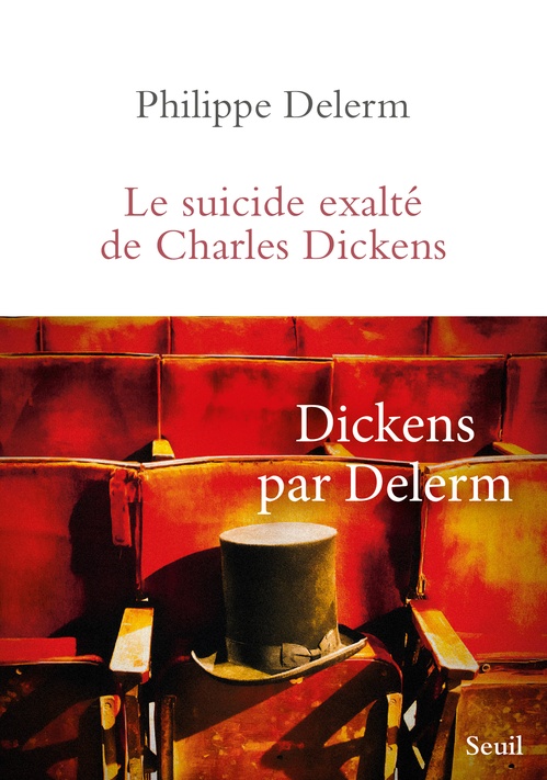 ebook cover of Le Suicide exalté de Charles Dickens, by Philippe Delerm