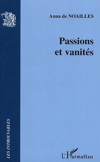 ebook cover of Passions et vanités, by Anna de Noailles