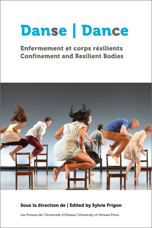 ebook cover of Danse, enfermement et corps résilients | Dance, Confinement and Resilient Bodies, by Sylvie Frigon