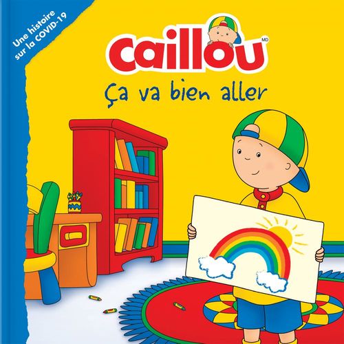 Couverture ebook de Caillou: Ça va bien aller, de Christine L'Heureux