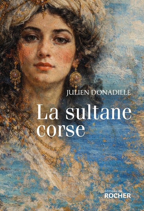 ebook cover of La sultane corse, by Julien Donadille