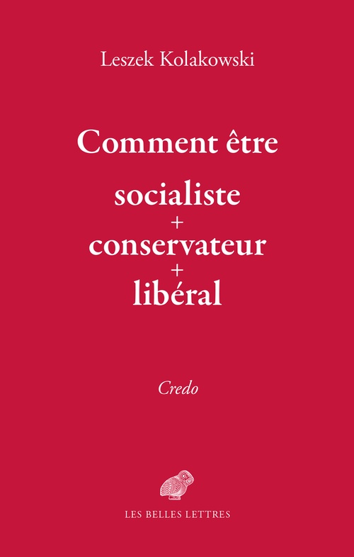 Couverture ebook de Comment être « socialiste-conservateur-libéral », de Leszek Kolakowski