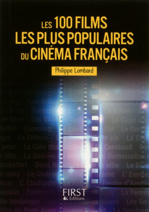 Couverture ebook de Petit Livre de - Les 100 films les plus populaires du cinéma français, de Philippe Lombard