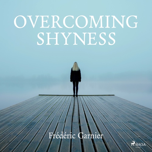 audiobook cover of Overcoming Shyness, by Frédéric Garnier