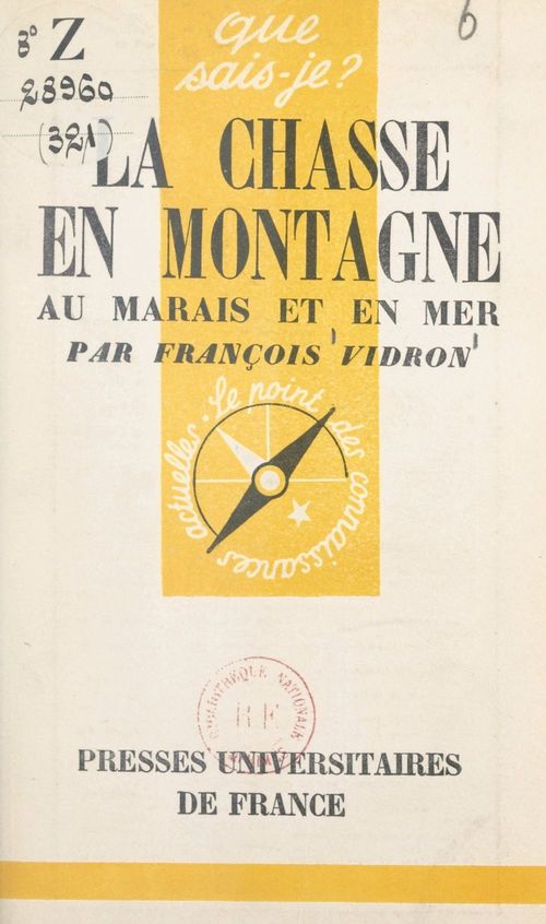 ebook cover of La chasse en montagne, au marais et en mer, by Francois Vidron