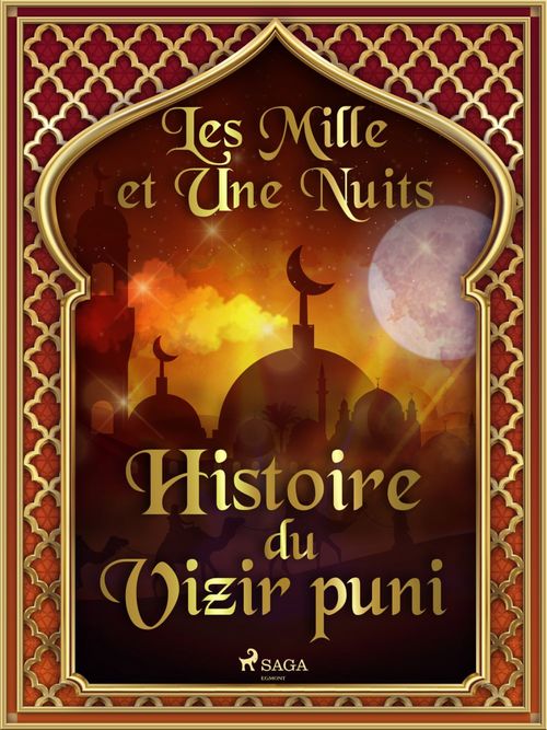 ebook cover of Histoire du Vizir puni , by -  Les Mille Et Une Nuits