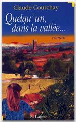 ebook cover of Quelqu'un dans la vallée, by Claude Courchay