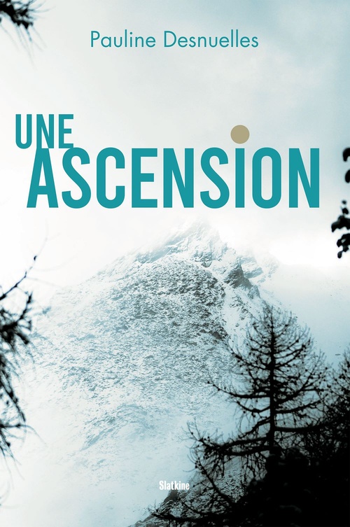 Couverture ebook de Une Ascension, de Pauline Desnuelles