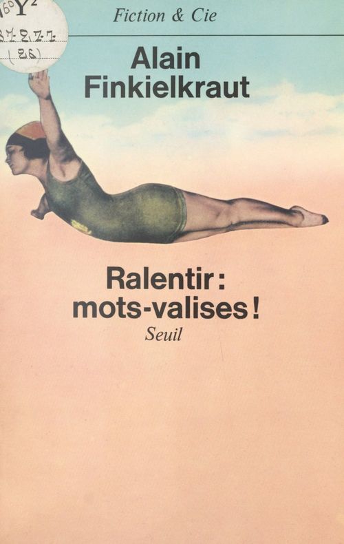 Couverture ebook de Ralentir : mots-valises !, de Alain Finkielkraut