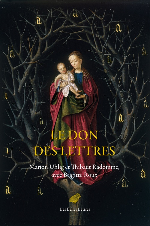 Couverture ebook de Le Don des lettres, de Thibaut Radomme, Brigitte Roux, Marion Uhlig