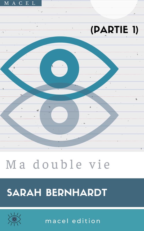 ebook cover of Ma double vie, by Sarah Bernhardt
