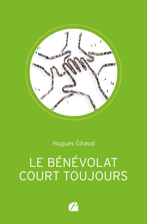 ebook cover of Le bénévolat court toujours, by Hugues Giraud